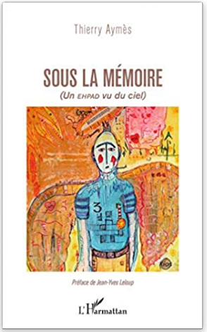 Couverture du livre Sous la mémoire de Thierry Aymès
