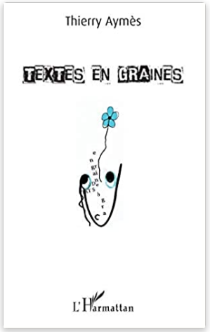 Couverture du livre Textes en graines de Thierry Aymès