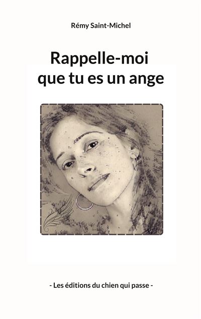 Couverture du livre Rappelle-moi que tu es un ange, coup de cœur littéraire de Thierry Aymès